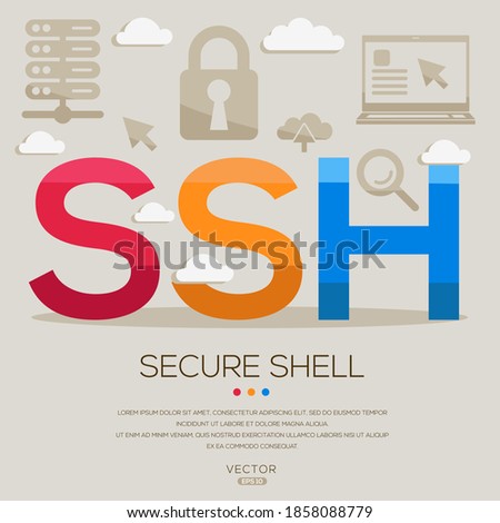 SSH mean (Secure Shell) Computer and Internet acronyms ,letters and icons ,Vector illustration.
