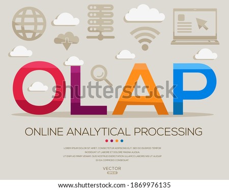 OLAP mean (Online Analytical Processing) Computer and Internet acronyms ,letters and icons ,Vector illustration.
