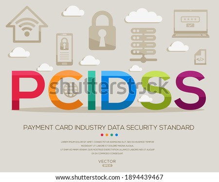 PCI DSS mean (Payment Card Industry Data Security Standard) IT Security acronyms ,letters and icons ,Vector illustration.
