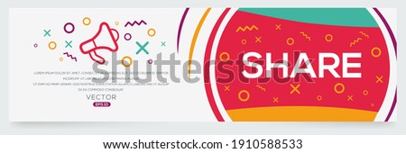 Creative (share) text written in speech bubble ,Vector illustration.
