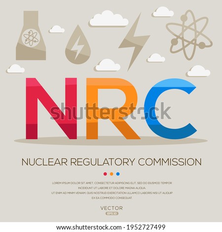 NRC mean (Nuclear Regulatory Commission _US) Energy acronyms ,letters and icons ,Vector illustration.
