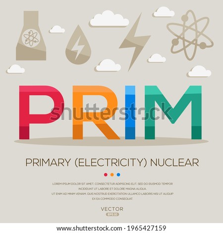 Prim mean (Primary electricity) Energy acronyms ,letters and icons ,Vector illustration.	
 Stock foto © 