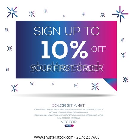 Sign up to 10% off your first order, Vector illustration.