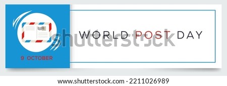World Post Day, held on 9 October.