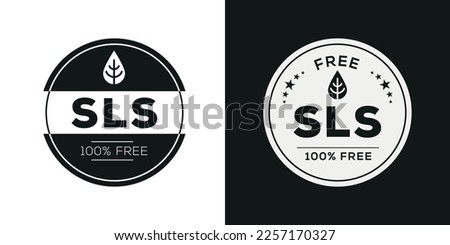 SLS free (Sodium lauryl sulfate) label sign, vector illustration.