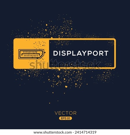 Creative DisplayPort Icon, Vector sign.