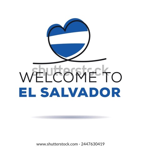 Welcome to El Salvador, Vector Illustration.