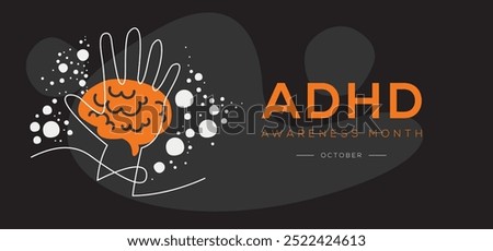 National ADHD awareness month, held on October.