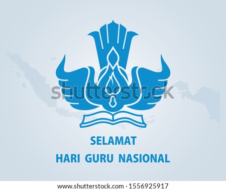 Vector illustration. Selamat hari guru nasional translation : happy indonesian teacher day Suitable for greeting card, poster and banner