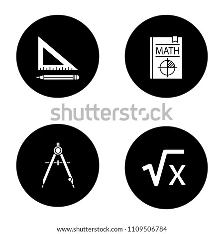 Mathematics glyph icons set. Triangular ruler and pencil, math textbook, drawing compass, square root of x. Vector white silhouettes illustrations in black circles
