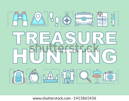 Treasure hunting word concepts banner. Family time together. Geocaching. Search for treasure. Presentation, website. Isolated lettering typography idea, linear icons. Vector outline illustration