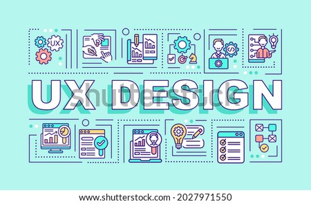 UX design word concepts banner. User-friendly interface creation. Infographics with linear icons on mint background. Isolated creative typography. Vector outline color illustration with text