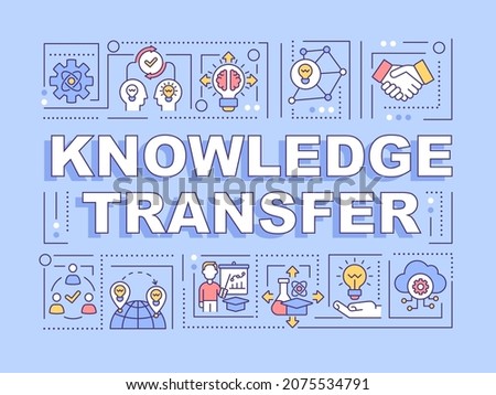 Knowledge transfer word concepts banner. Personal experience sharing. Infographics with linear icons on blue background. Isolated creative typography. Vector outline color illustration with text