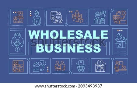 Wholesale company word concepts banner. Distribution company. Infographics with linear icons on blue background. Isolated creative typography. Vector outline color illustration with text