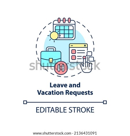 Leave and vacation requests concept icon. Examples of automation in business abstract idea thin line illustration. Isolated outline drawing. Editable stroke. Arial, Myriad Pro-Bold fonts used