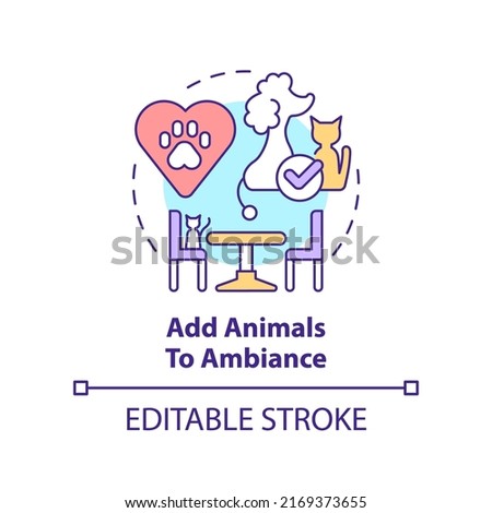 Add animals to ambiance concept icon. Unique restaurant business abstract idea thin line illustration. Boost mental health. Isolated outline drawing. Editable stroke. Arial, Myriad Pro-Bold fonts used