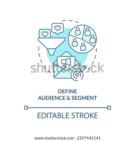 Define audience and segment turquoise concept icon. Lead nurturing campaign abstract idea thin line illustration. Isolated outline drawing. Editable stroke. Arial, Myriad Pro-Bold fonts used