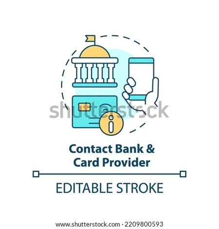 Contact bank and card provider concept icon. Preparing document before moving abroad abstract idea thin line illustration. Isolated outline drawing. Editable stroke. Arial, Myriad Pro-Bold fonts used