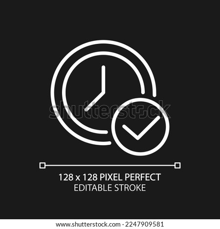 Clock with check mark pixel perfect white linear icon for dark theme. Accept appointment time. Watch with tick. Thin line illustration. Isolated symbol for night mode. Editable stroke. Arial font used