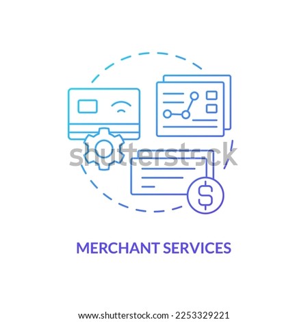 Merchant services blue gradient concept icon. Credit card processing service. Business banking abstract idea thin line illustration. Isolated outline drawing. Myriad Pro-Bold font used