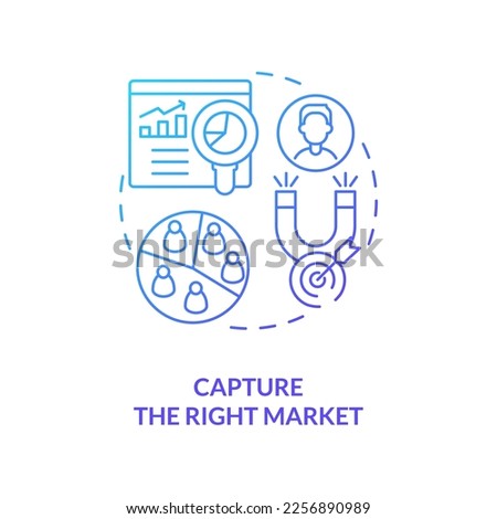 Capture right market blue gradient concept icon. Study audience. Practice of lead conversion abstract idea thin line illustration. Isolated outline drawing. Myriad Pro-Bold font used