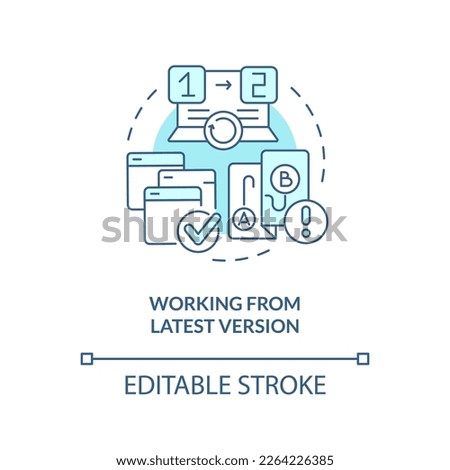 Working from latest version turquoise concept icon. Source code management practice abstract idea thin line illustration. Isolated outline drawing. Editable stroke. Arial, Myriad Pro-Bold fonts used