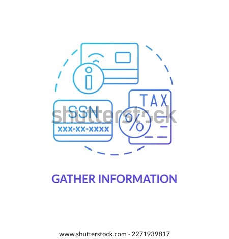 Gather information blue gradient concept icon. Personal employee data. Payroll processing step abstract idea thin line illustration. Isolated outline drawing. Myriad Pro-Bold font used