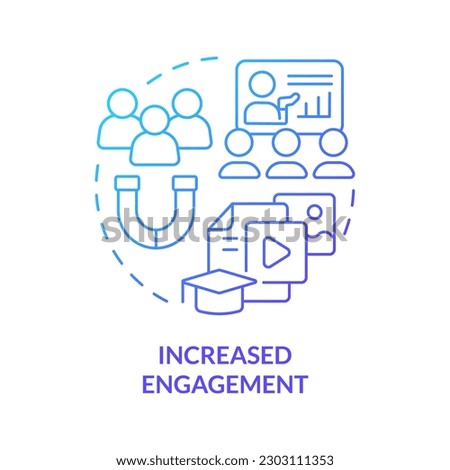 Increased engagement blue gradient concept icon. Microlearning benefit abstract idea thin line illustration. Learner satisfaction. Engaged students. Isolated outline drawing. Myriad Pro-Bold font used