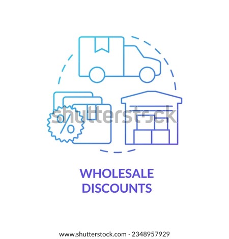 Wholesale discounts blue gradient concept icon. Customer loyalty program. Type of allowances abstract idea thin line illustration. Isolated outline drawing. Myriad Pro-Bold font used