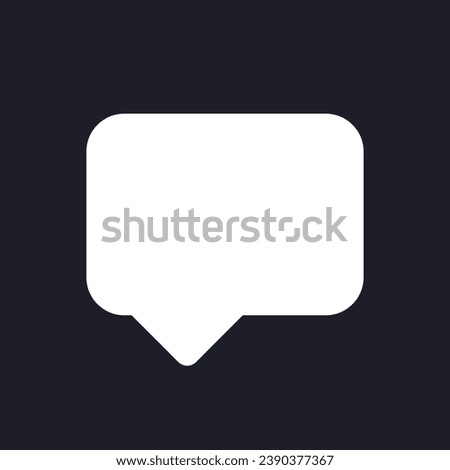 Speech box dark mode glyph ui icon. Chat conversation. Leave comment. User interface design. White silhouette symbol on black space. Solid pictogram for web, mobile. Vector isolated illustration