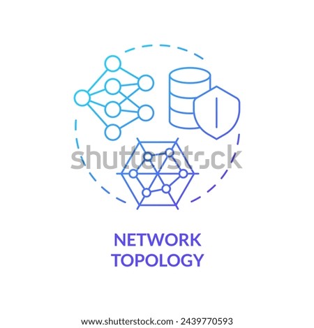 Network topology blue gradient concept icon. System structure configuration. Data administration. Efficiency management. Round shape line illustration. Abstract idea. Graphic design. Easy to use