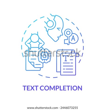 Text completion blue gradient concept icon. Ai transformative tools, document analysis. Round shape line illustration. Abstract idea. Graphic design. Easy to use in infographic, presentation