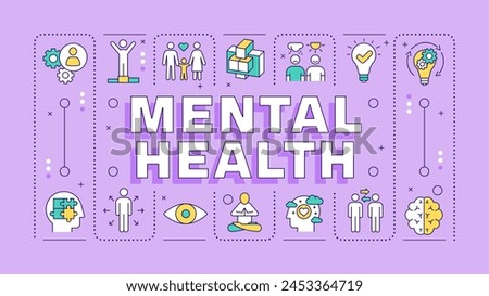 Mental health light purple word concept. Social connections, relationships. Mindfulness meditation. Typography banner. Vector illustration with title text, editable icons color. Hubot Sans font used