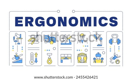 Ergonomics blue word concept isolated on white. Product safety. Employee wellness, correct posture. Creative illustration banner surrounded by editable line colorful icons. Hubot Sans font used