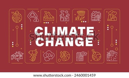 Climate change dark red word concept. Industrial water pollution, global warming. Natural disaster. Horizontal vector image. Headline text surrounded by editable outline icons. Hubot Sans font used