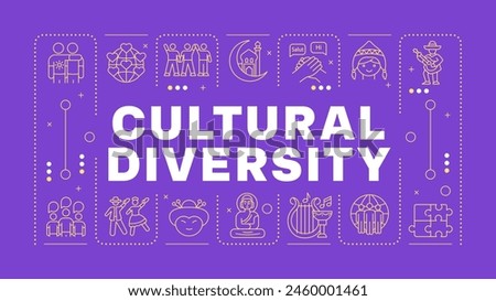 Cultural diversity purple word concept. Different cultures, foreign language. Multi ethnic. Horizontal vector image. Headline text surrounded by editable outline icons. Hubot Sans font used