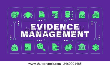 Evidence management purple word concept. Digital tracing. Forensic experts, teamwork. Visual communication. Vector art with lettering text, editable glyph icons. Hubot Sans font used