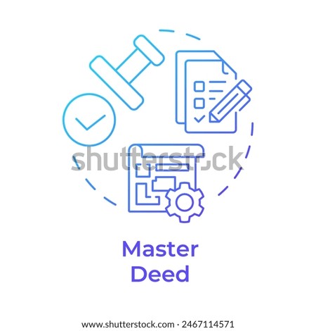 Master deed blue gradient concept icon. Foundational document, ownership rights. Round shape line illustration. Abstract idea. Graphic design. Easy to use in infographic, presentation