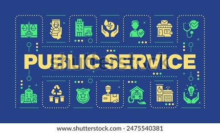 Public service dark blue word concept. Government services. Law enforcement and healthcare. Visual communication. Vector art with lettering text, editable glyph icons. Hubot Sans font used