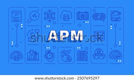 APM blue word concept. Cloud optimization, service availability. System instability. Horizontal vector image. Headline text surrounded by editable outline icons