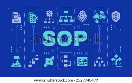 SOP blue word concept. Performance monitoring, task management. Documentation organization. Visual communication. Vector art with lettering text, editable glyph icons