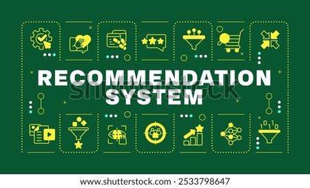 Recommendation system green word concept. Personal preferences, advertising. Data management. Visual communication. Vector art with lettering text, editable glyph icons