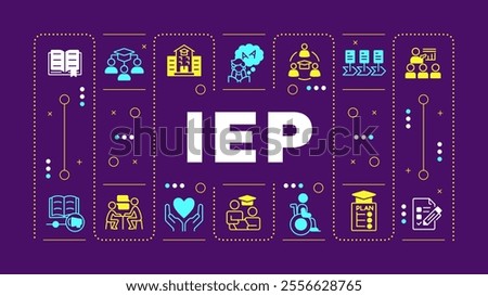 IEP purple word concept. Individualized education program in school. Inclusive learning. Visual communication. Vector art with lettering text, editable glyph icons