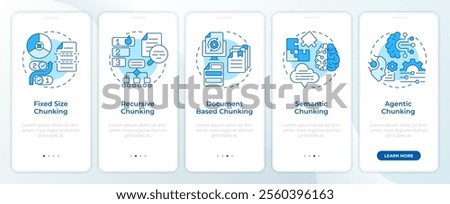 Chunking strategies in RAG blue onboarding mobile app screen. Walkthrough 5 steps editable graphic instructions with linear concepts. UI, UX, GUI template