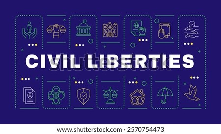 Civil liberties blue word concept. Social equality. Government, society. Safety, protection. Visual communication. Vector art with lettering text, editable glyph icons