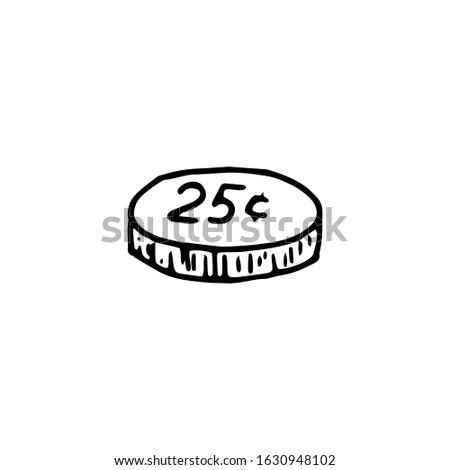 Vector illustration. Silhouette of 25 cents Isolated on white. Hand drawn doodle simple clipart. Business, monetary element. Logo, social media Highlight Cover, icon.