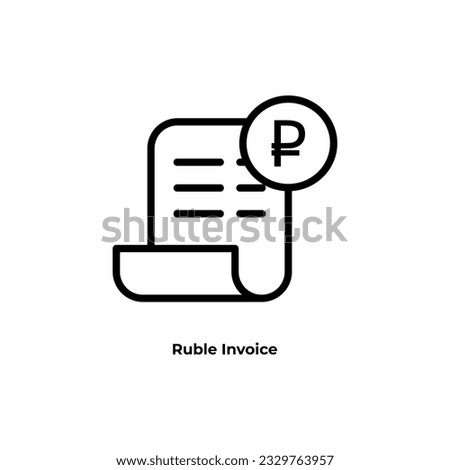 Banking transaction receipt outline icon with ruble symbol. Bill icon, Invoice symbol, Payment icon, Medical bill, Online shopping, Money document file. Editable graphic resources for many purposes.