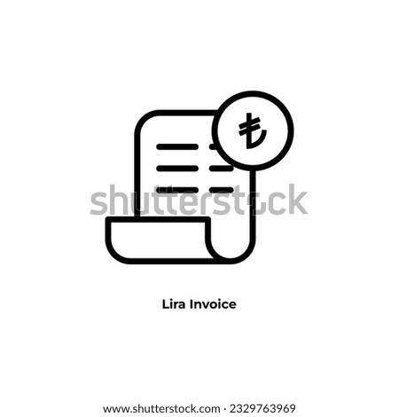 Banking transaction receipt outline icon with lira symbol. Bill icon, Invoice symbol, Payment icon, Medical bill, Online shopping, Money document file. Editable graphic resources for many purposes.
