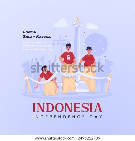 Three young men race to the finish line, Flat illustration of Lomba balap karung or called sack race competition to celebrate of Indonesia Independence Day for greeting post