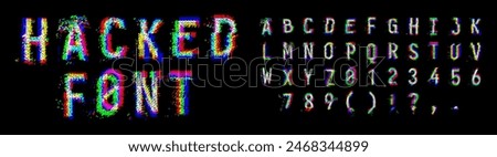 HACKED Cyber Pixel Noise RGB Glitch Type Font. Alphabet Letters Isolated on Black Background. Distorted Glitched Pixels Effect Letters and Digits. Cyberpunk Style Error Font Vector Illustration.